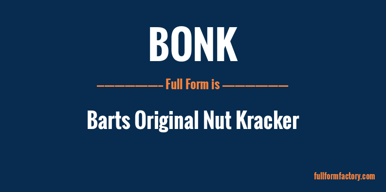 bonk-full-form