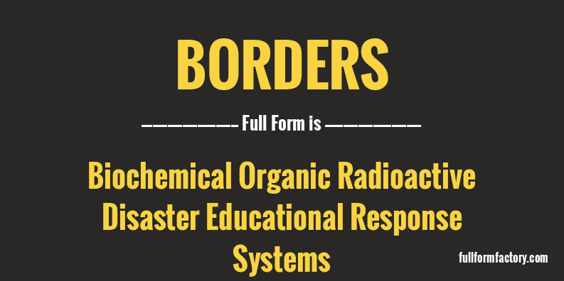 borders-abbreviation-meaning-fullform-factory