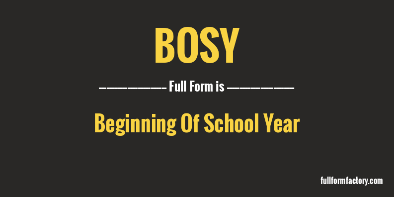 bosy-full-form