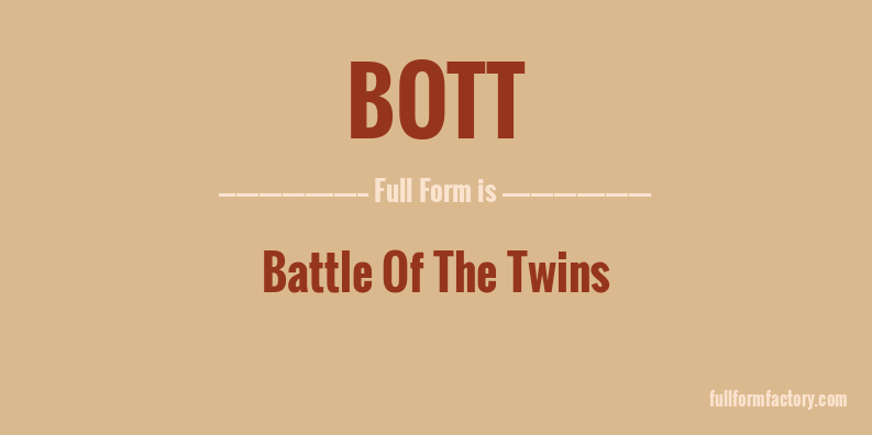 bott-full-form