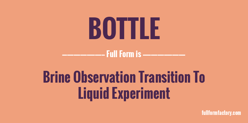 bottle-full-form