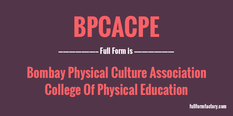 bpcacpe-full-form
