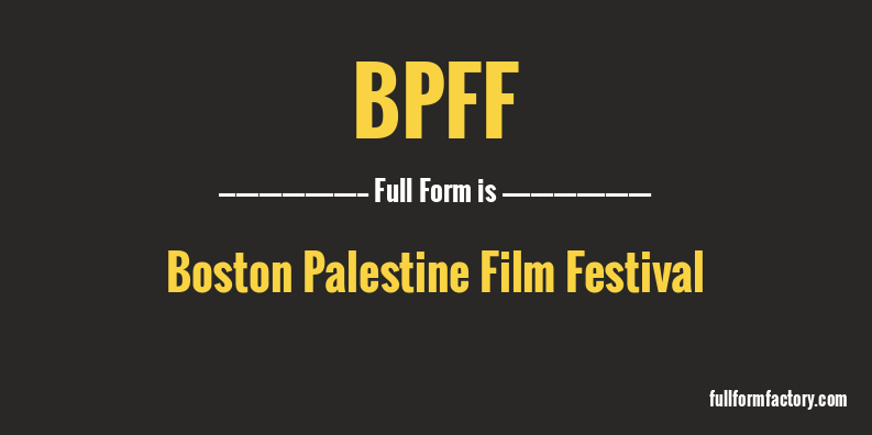 bpff-full-form