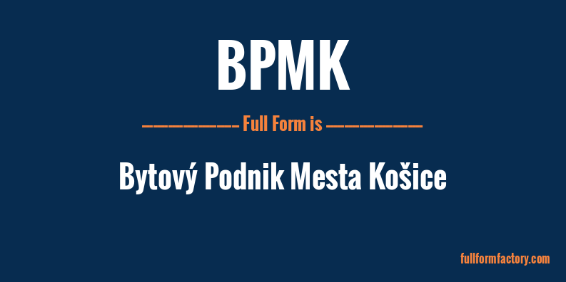 bpmk-full-form