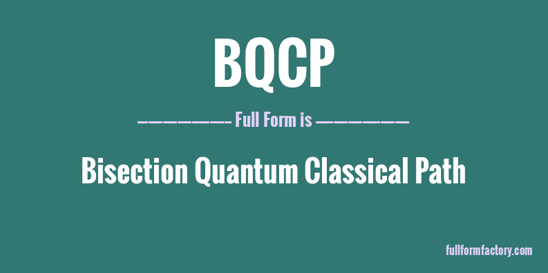 bqcp-full-form