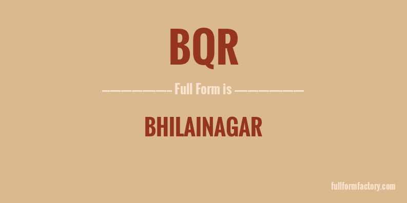 bqr-full-form