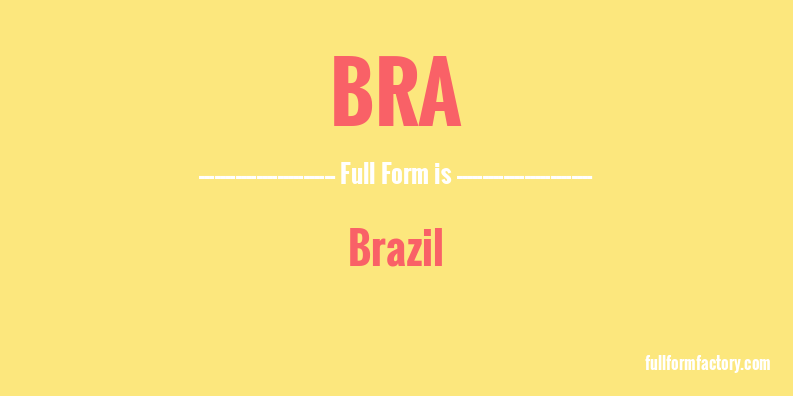 bra-full-form