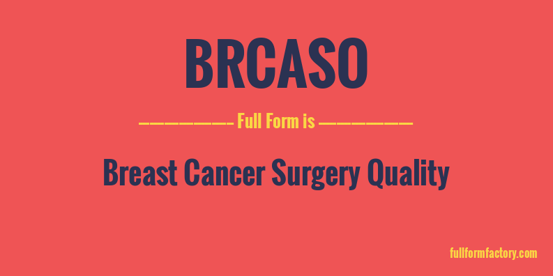 brcaso-full-form