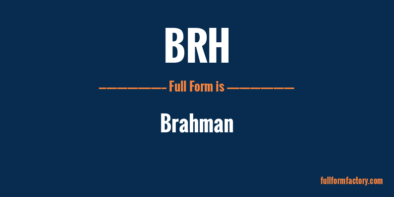 brh-full-form