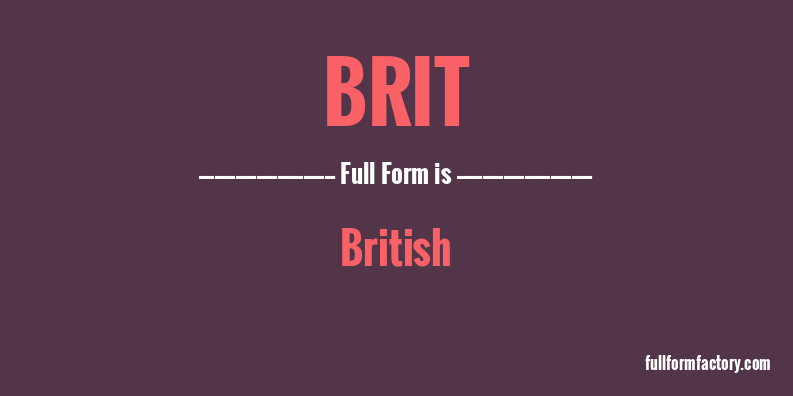 brit-full-form