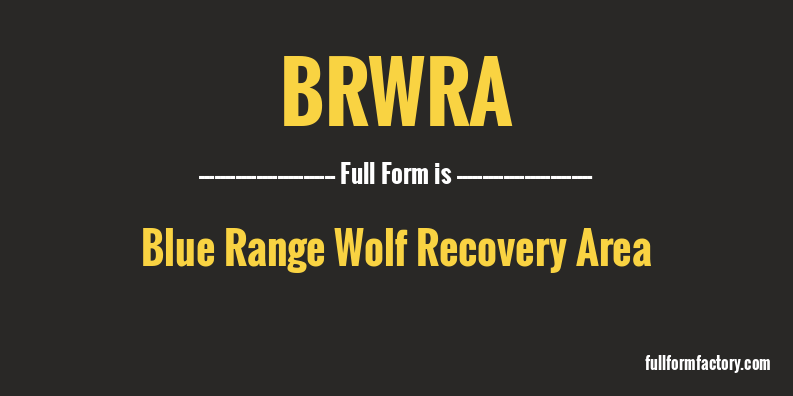 brwra-full-form