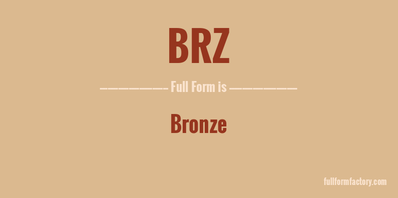brz-full-form