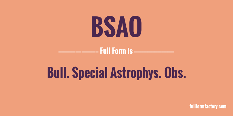 bsao-full-form