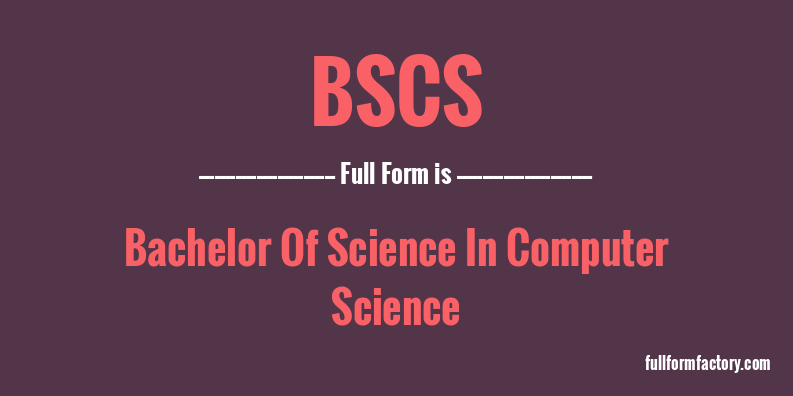 bscs-full-form