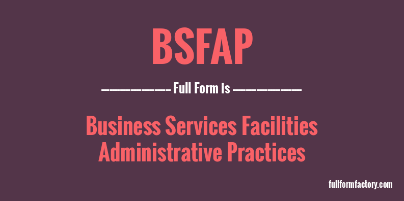 bsfap-full-form