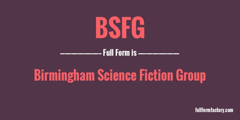 bsfg-full-form
