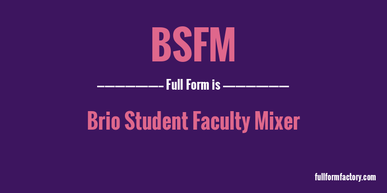 bsfm-full-form