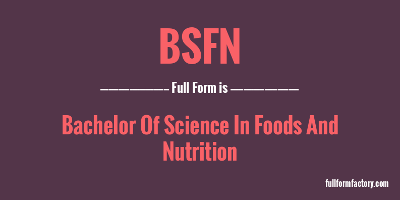 bsfn-full-form