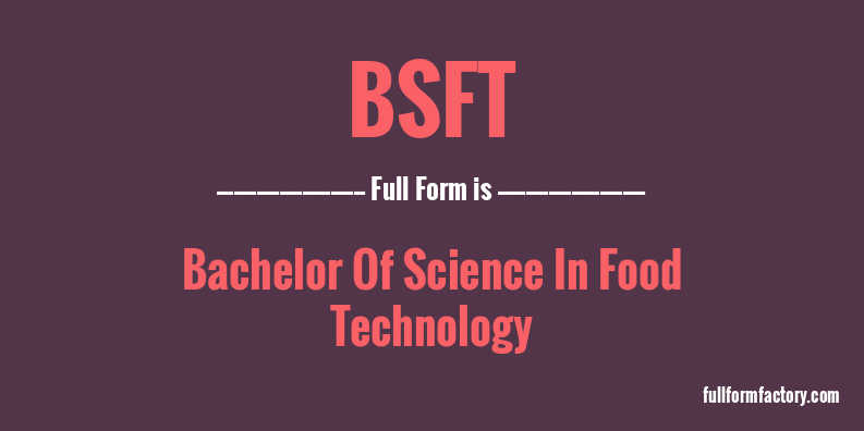 bsft-full-form