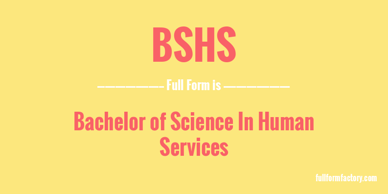 bshs-full-form