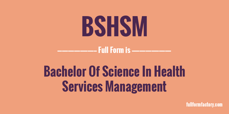 bshsm-full-form