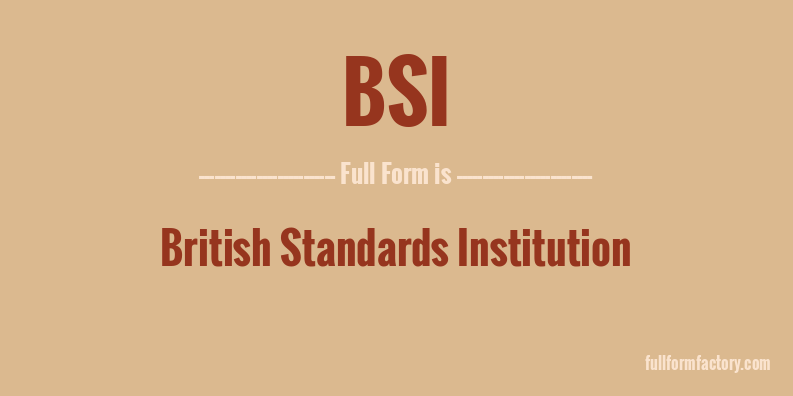 bsi-full-form