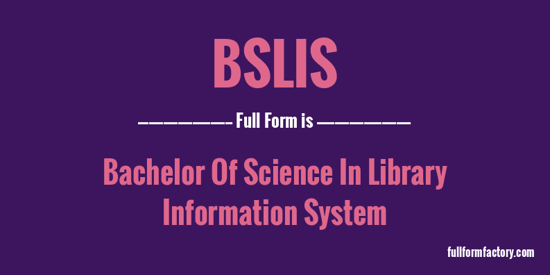 bslis-full-form