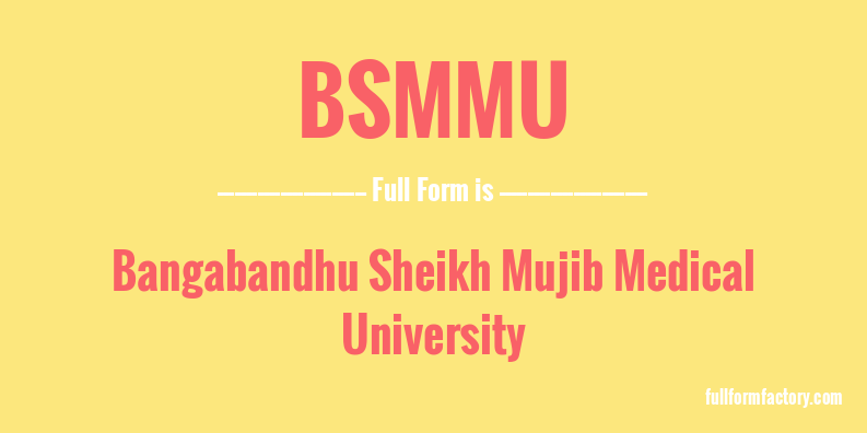 bsmmu-full-form