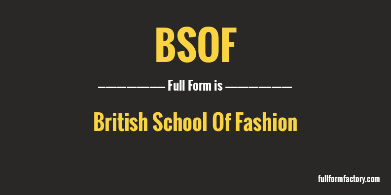 bsof-full-form