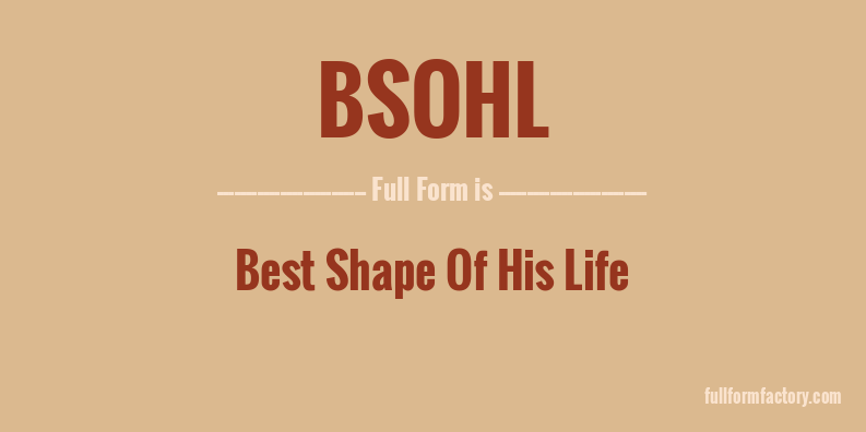 bsohl-full-form
