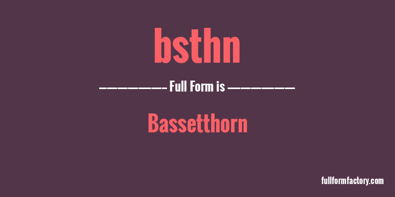 bsthn-full-form