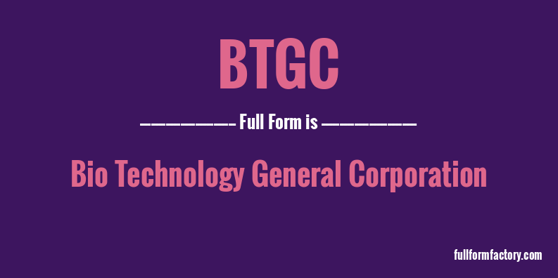 btgc-full-form