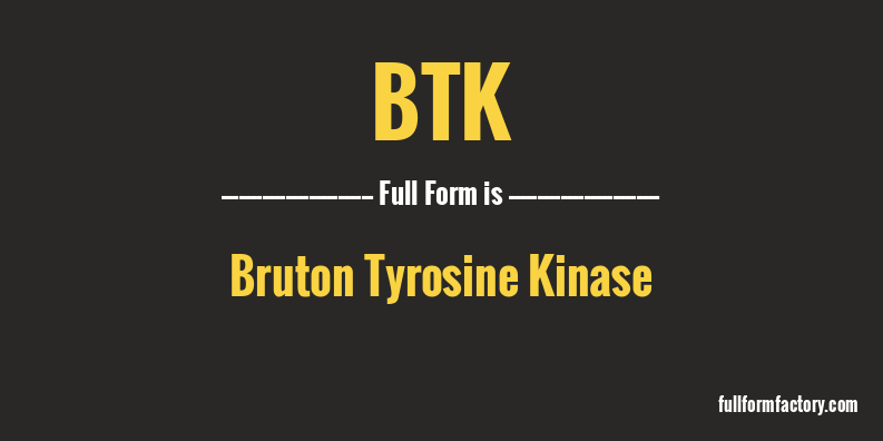 btk-full-form