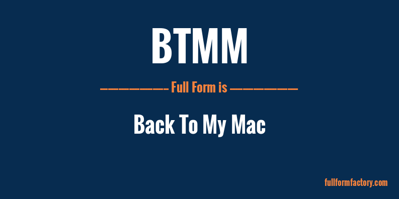 btmm-full-form