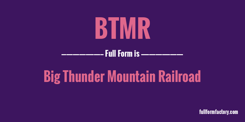 btmr-full-form