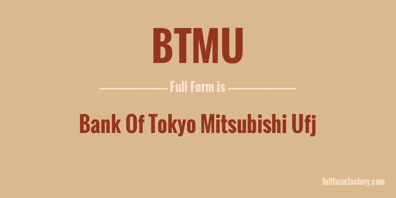 btmu-full-form