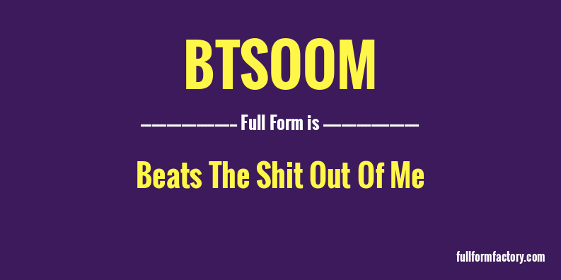 btsoom-full-form