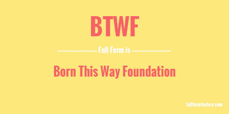 btwf-full-form