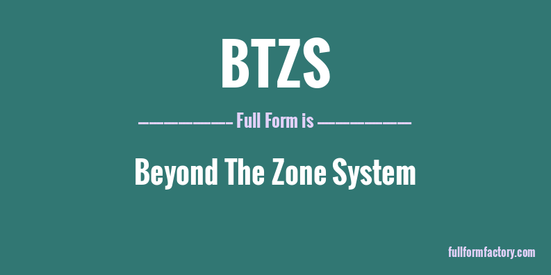 btzs-full-form