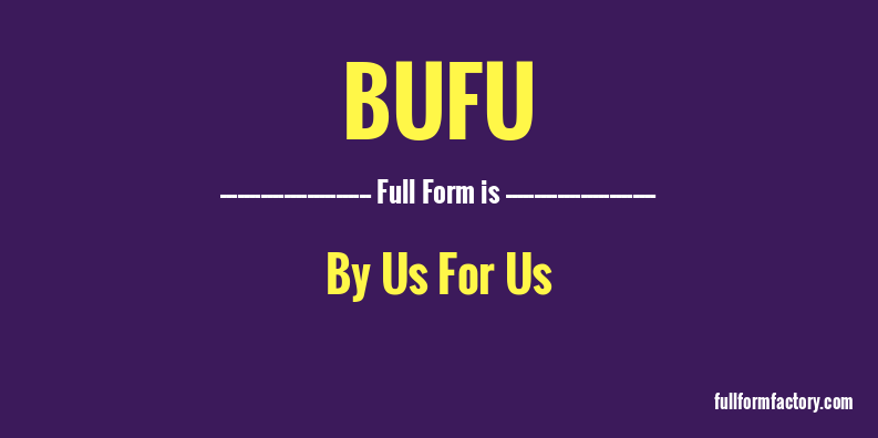bufu-full-form