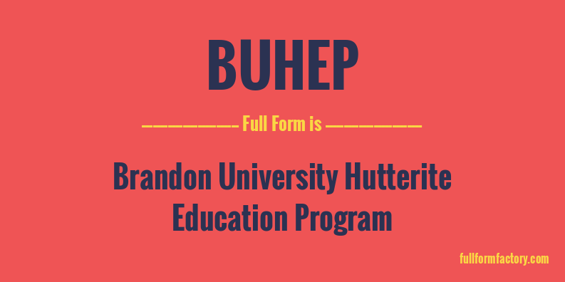 buhep-full-form