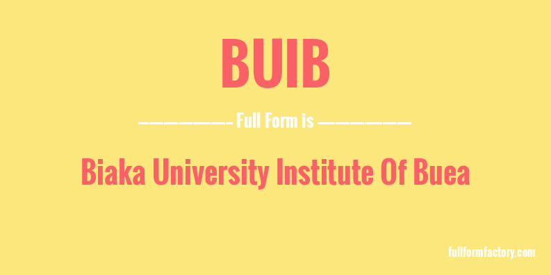 buib-full-form