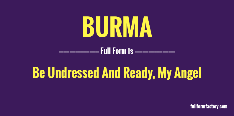 burma-full-form