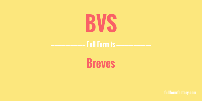 bvs-full-form