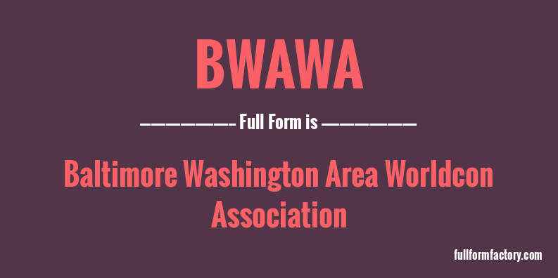 bwawa-full-form
