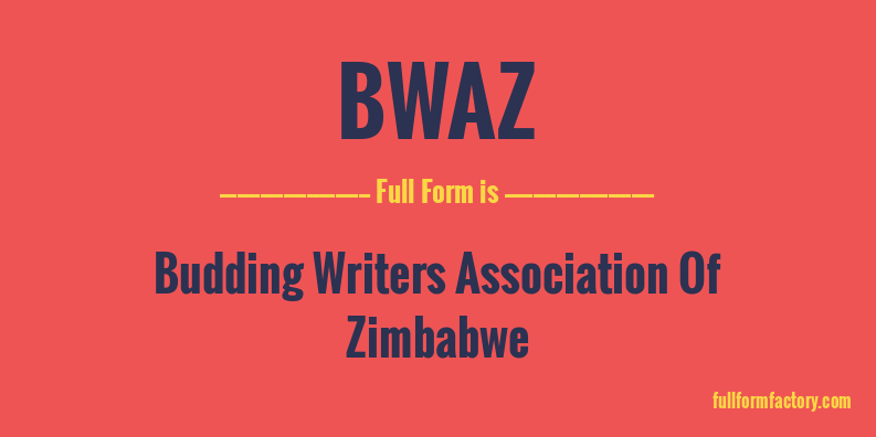 bwaz-full-form