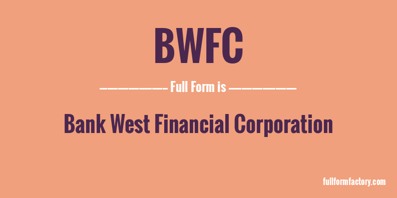 bwfc-full-form