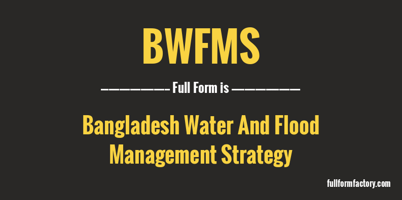 bwfms-full-form