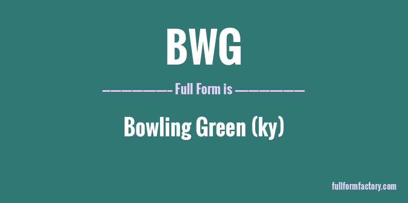 bwg-full-form