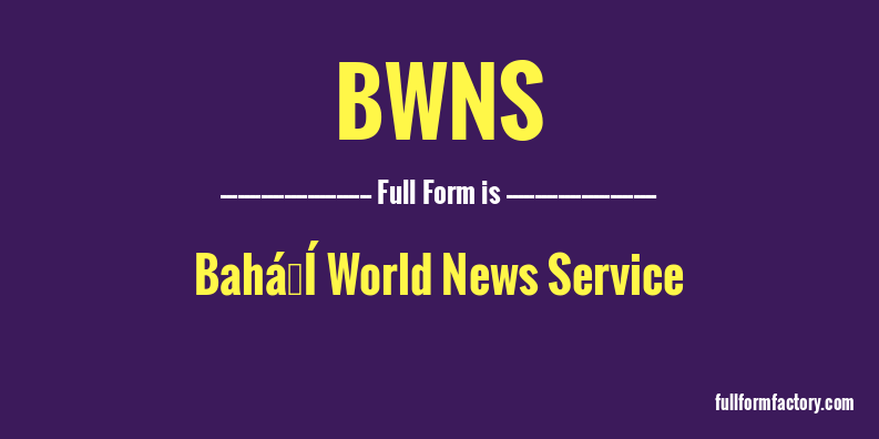 bwns-full-form